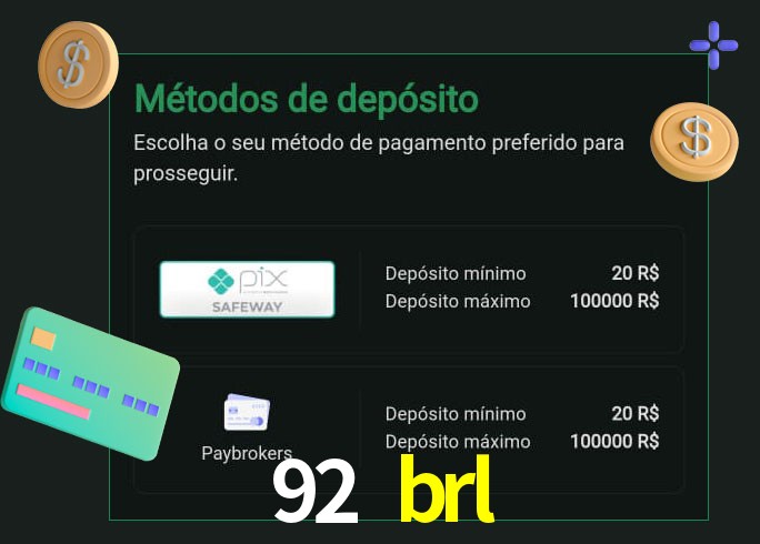 O cassino 92 brl oferece uma grande variedade de métodos de pagamento