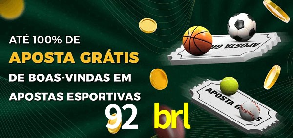 92 brl Ate 100% de Aposta Gratis
