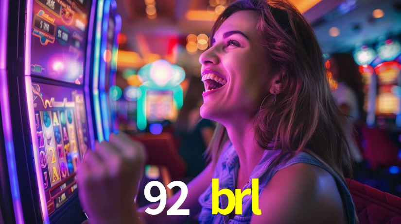 92 brl: Seu Cassino Premiado com Pagamentos Rápidos