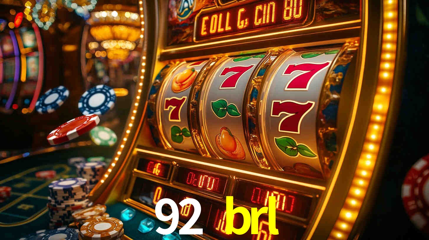 92 brl,92 brl bet